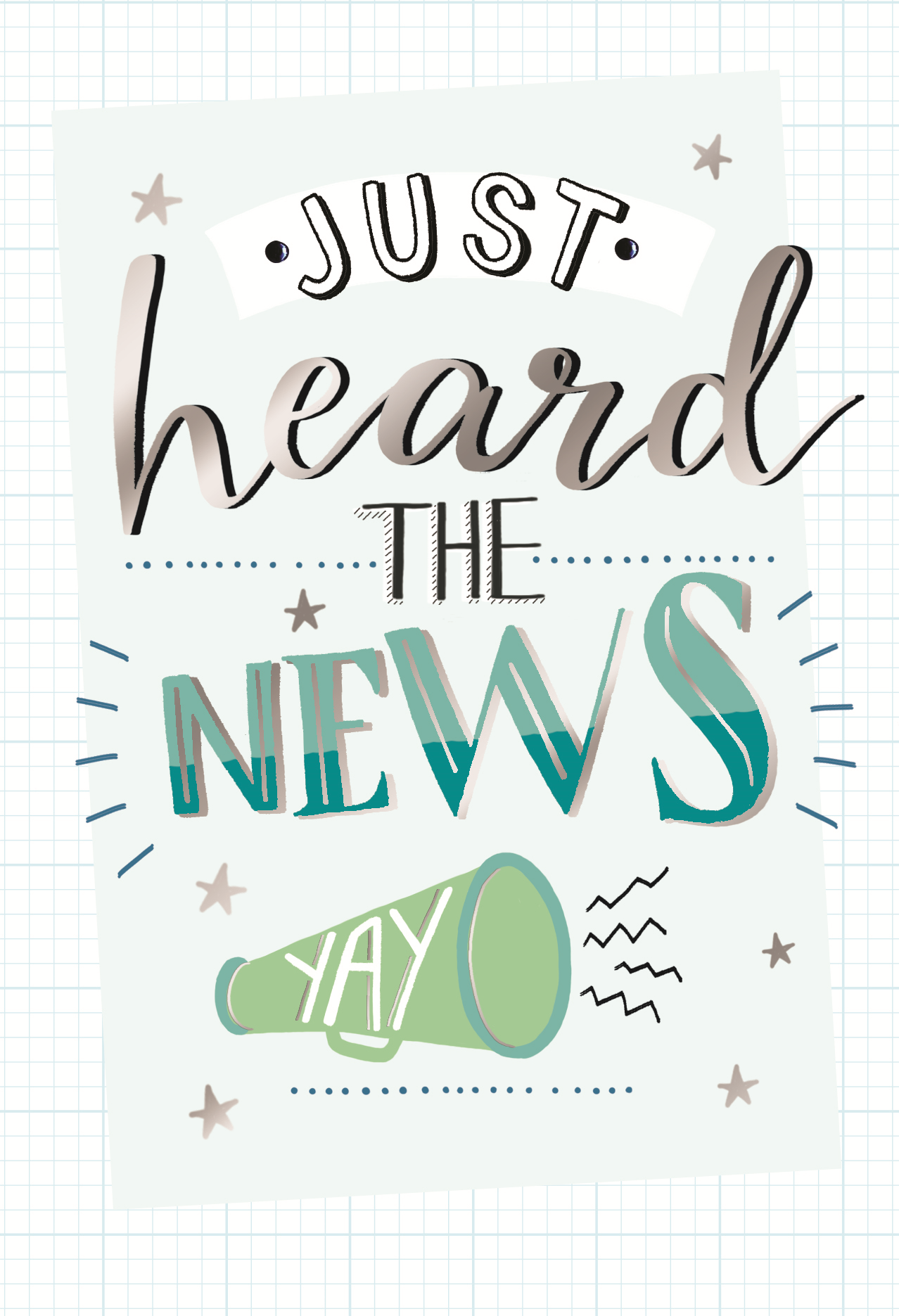 Just Heard The News Congratulations Greeting Card