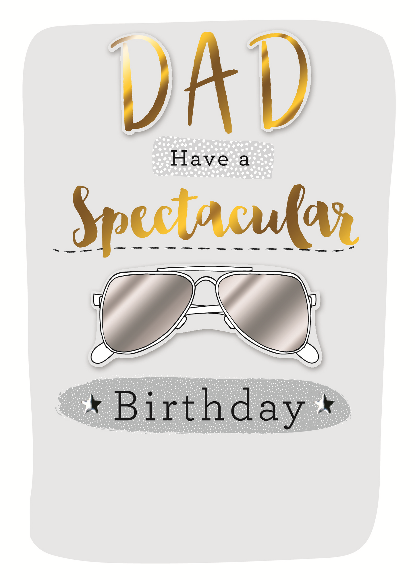 Dad Have a Spectacular Birthday Greeting Card