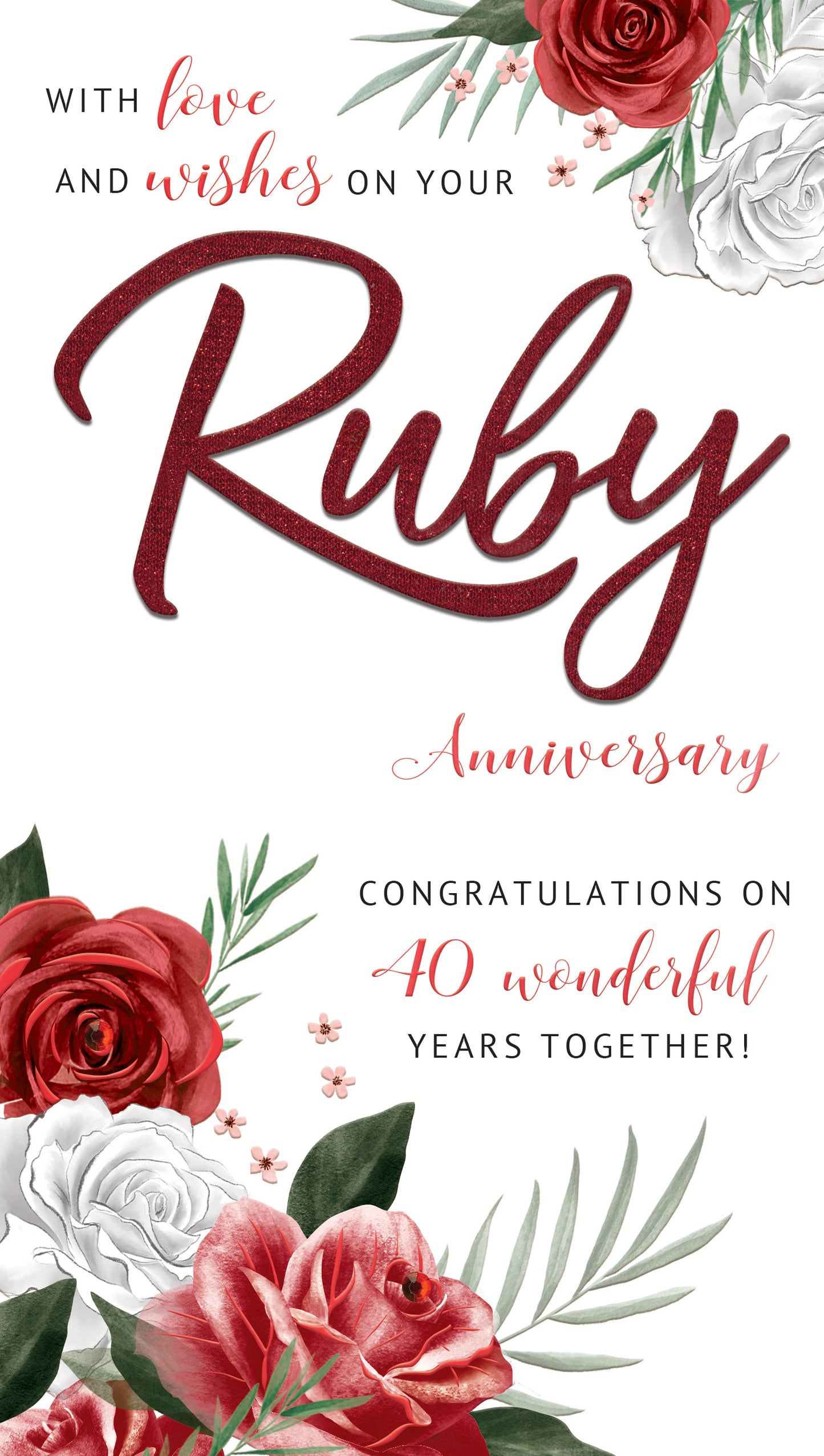 Love & Wishes Ruby 40th Anniversary Card Embellished Champagne Greeting Card