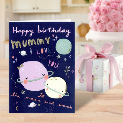 To The Moon & Back Mummy Birthday Greeting Card