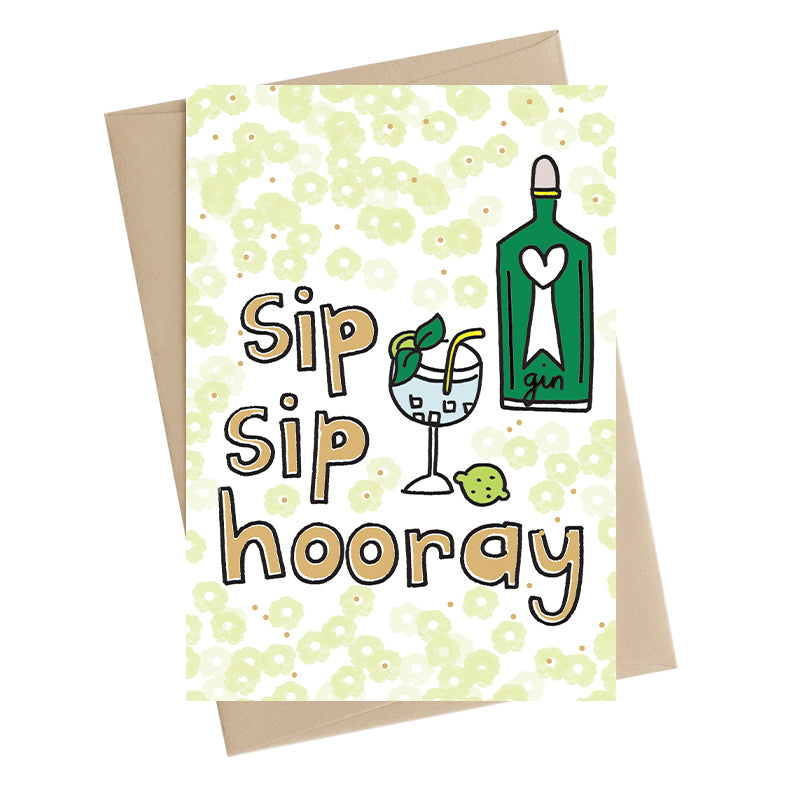 Sip Sip Hooray Gin Greeting Card