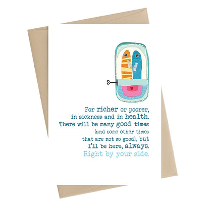 Richer Or Poorer Right By Your Side Greeting Card