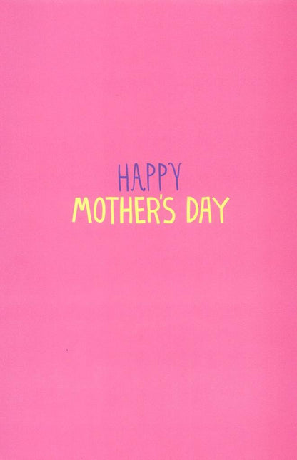 Funny What Mum Says Happy Mother's Day Card