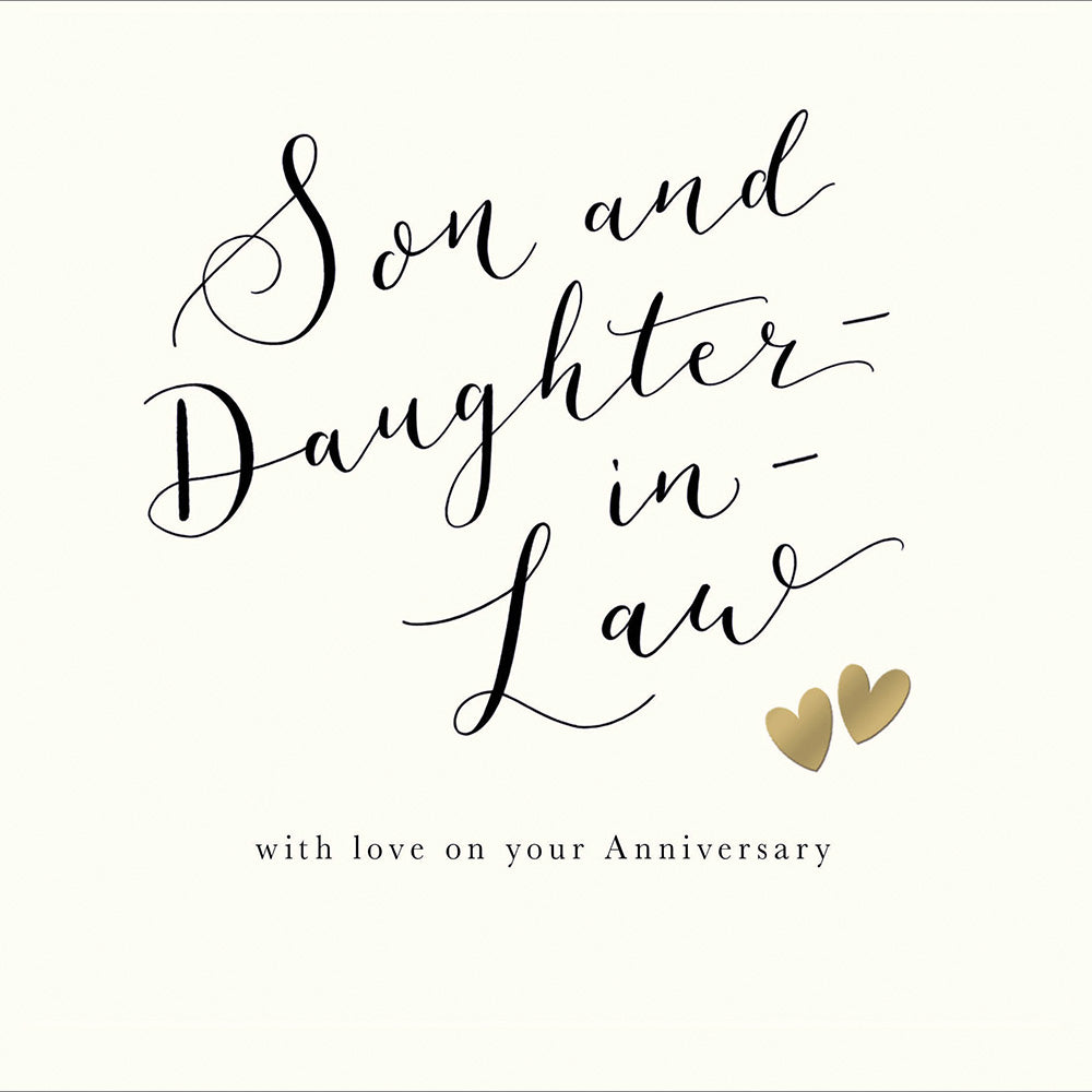 Son & Daughter-In-Law Gold Foiled Anniversary Greeting Card
