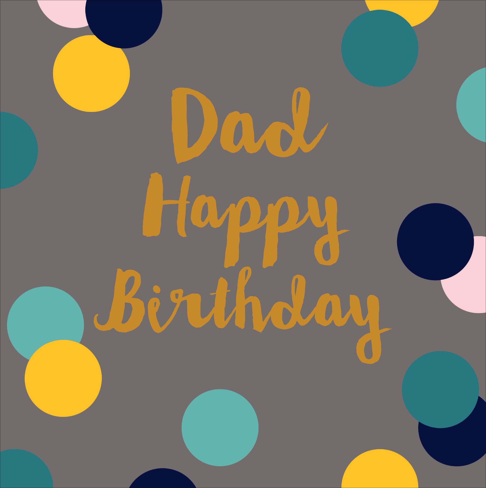 Dad Foil Spotted Happy Birthday Greeting Card – Love Kate's