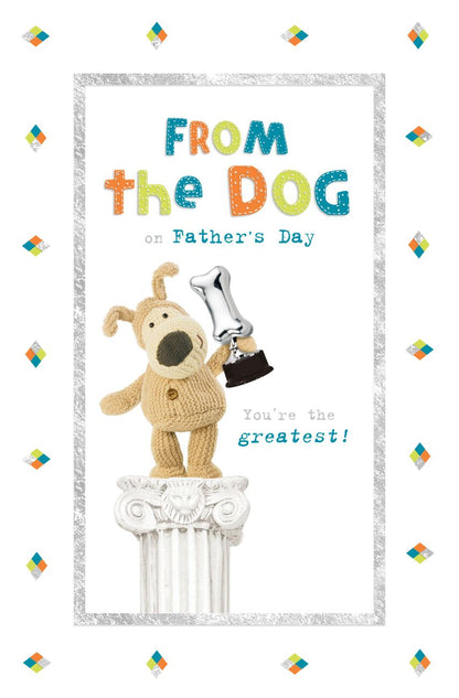 Boofle From The Dog You're The Greatest Father's Day Card