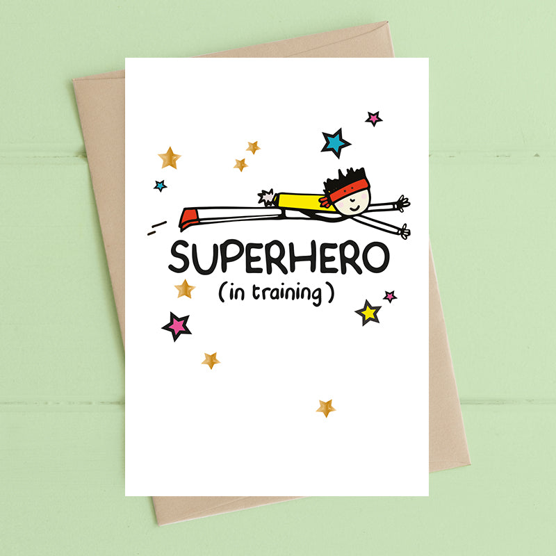 Superhero In Training Greeting Card