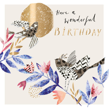 Dawn Chorus Have A Wonderful Foil Birthday Greeting Card