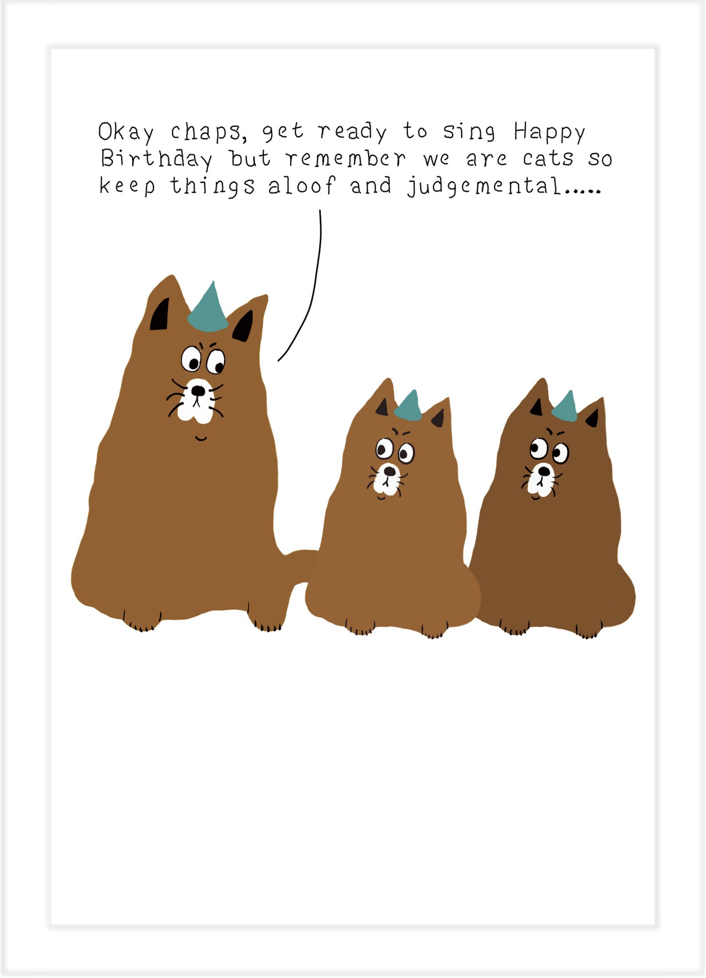 Funny Aloof & Judgemental Cats Birthday Card