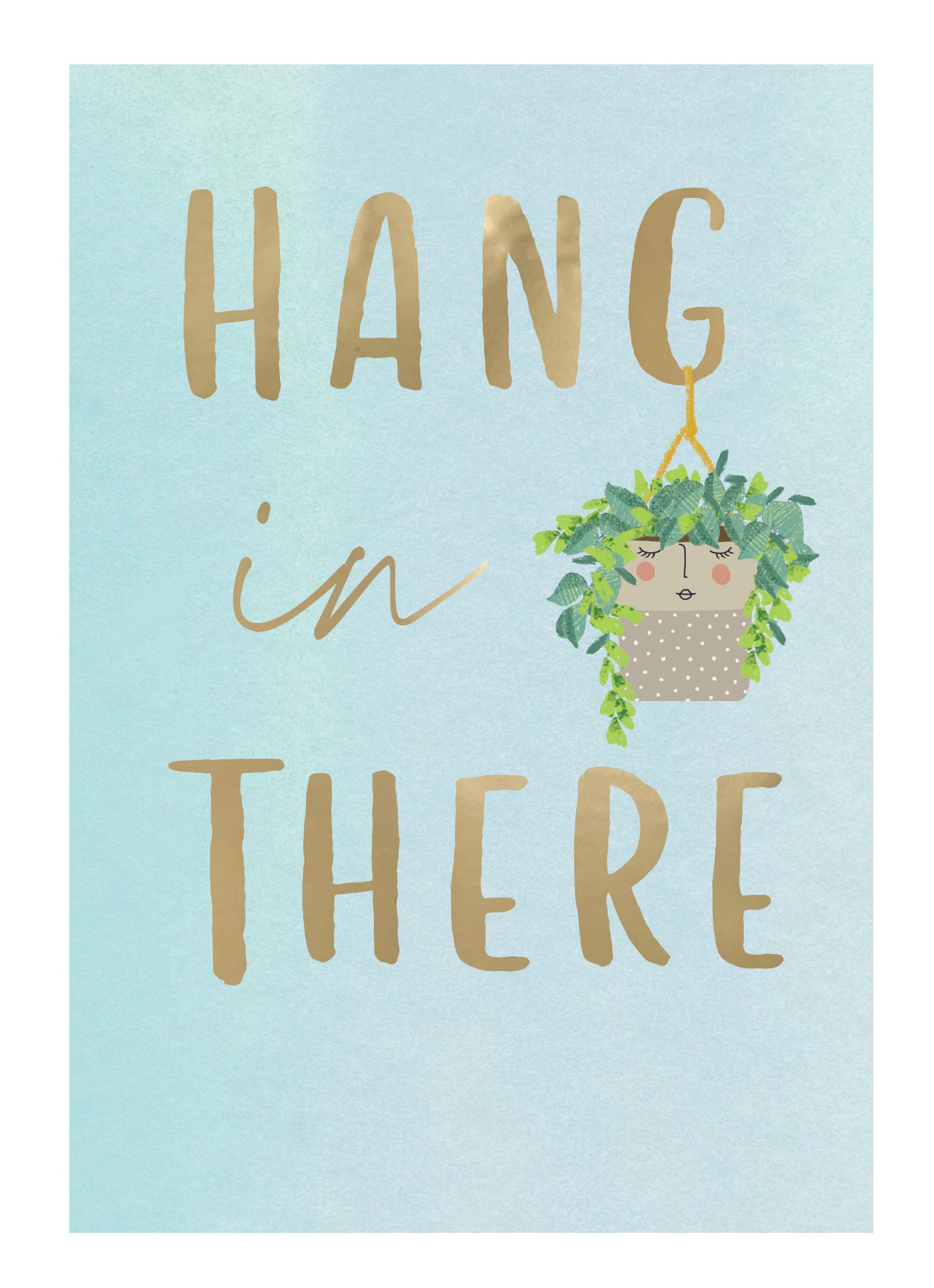 Hang In There Hanging Encouragement Card