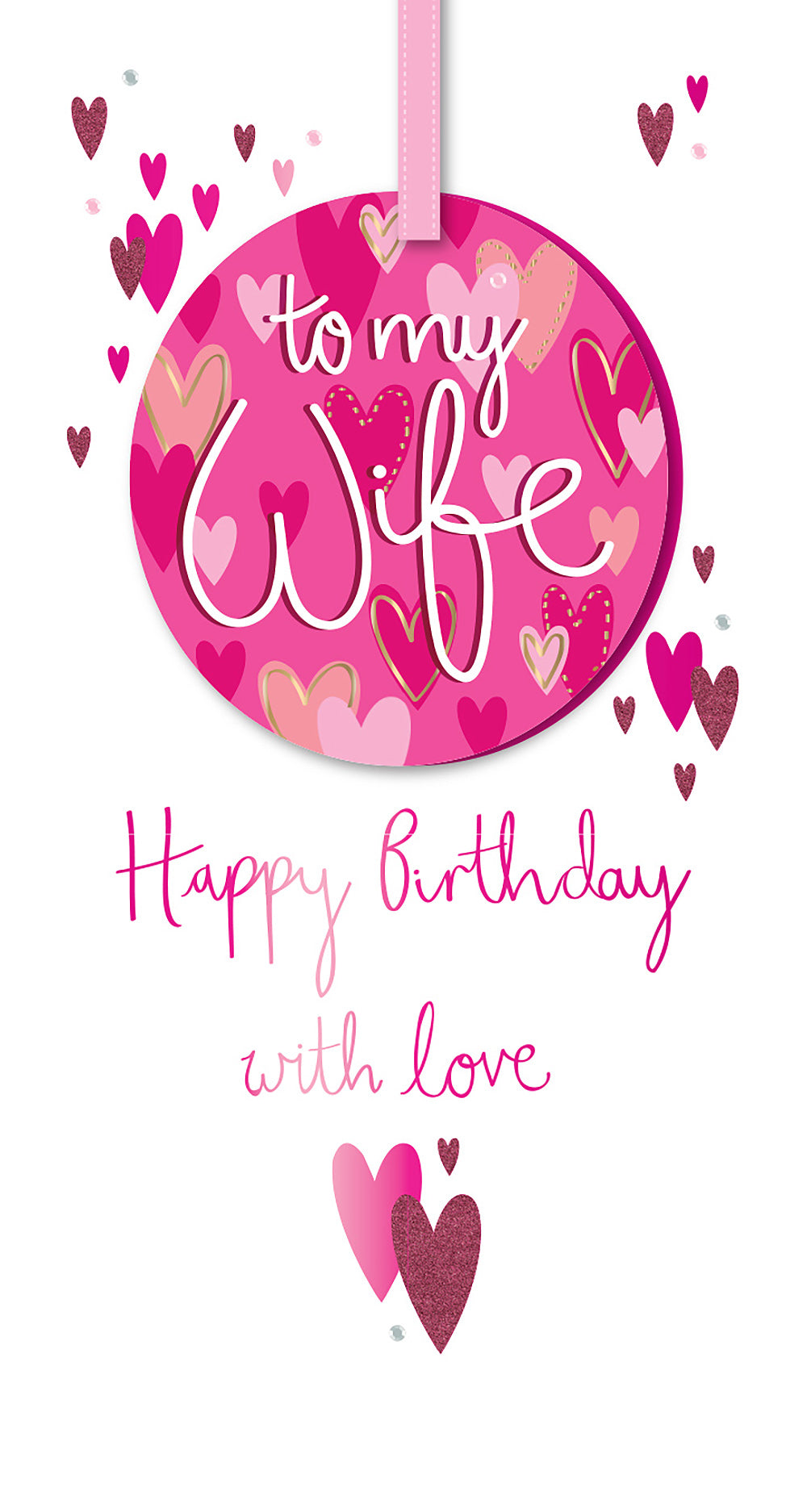 To My Wife With Love Embellished Birthday Greeting Card Love Kate's