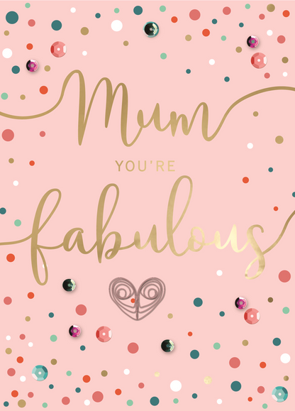 Mum You're Fabulous Embellished Mother's Day Card