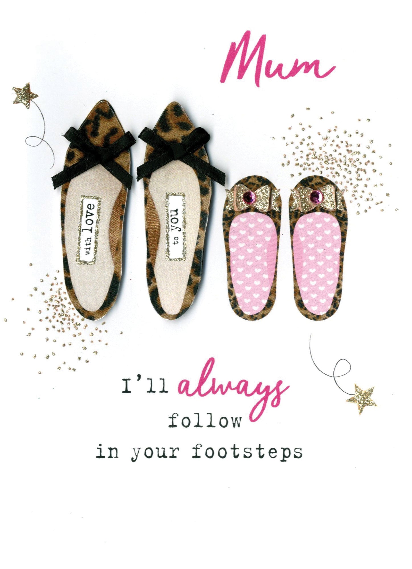 Mother's Day Card Mum Follow In Your Footsteps