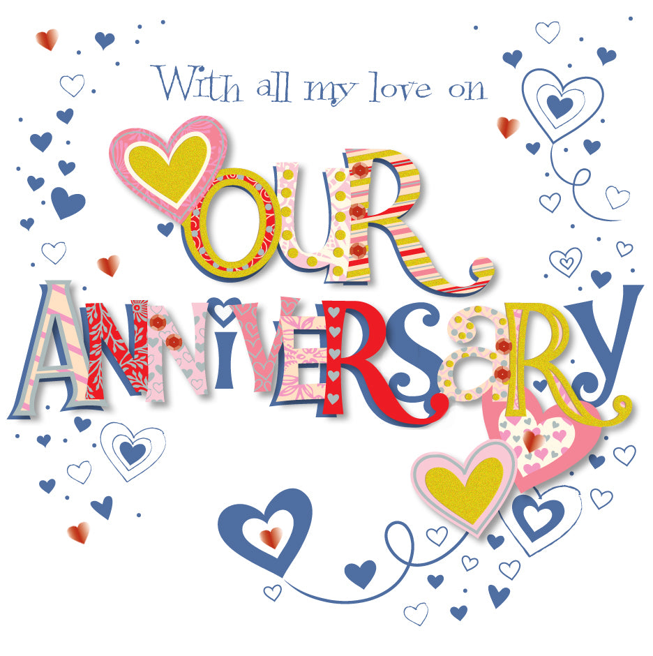 My Love On Our Embellished Anniversary Greeting Card – Love Kate's