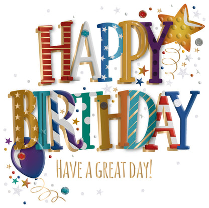 Have A Great Day Embellished Birthday Greeting Card