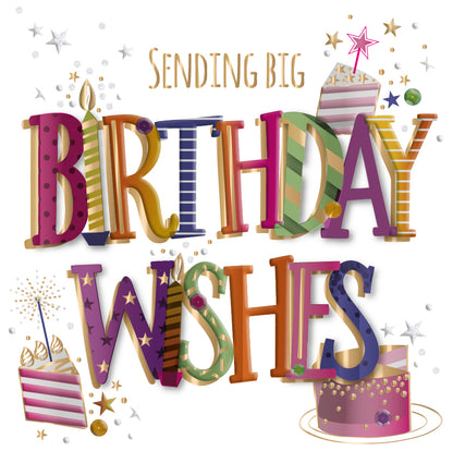 Big Birthday Wishes Embellished Birthday Greeting Card