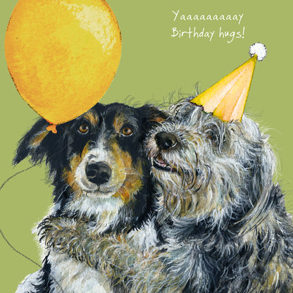Yaaaaaaaay Birthday Hugs! Little Dog Laughed Birthday Card