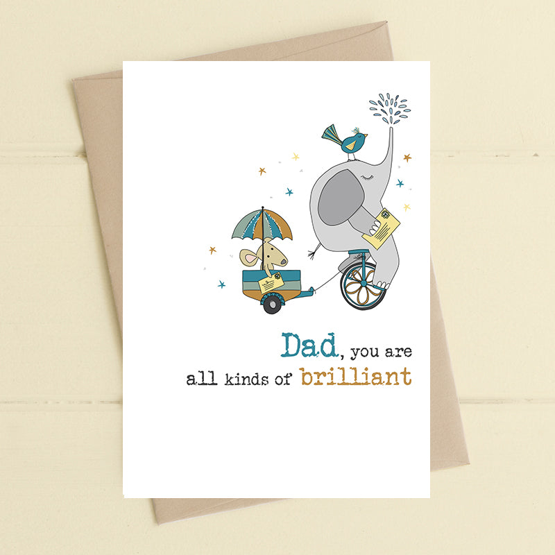 Dad You Are All Kinds Of Brilliant Greeting Card