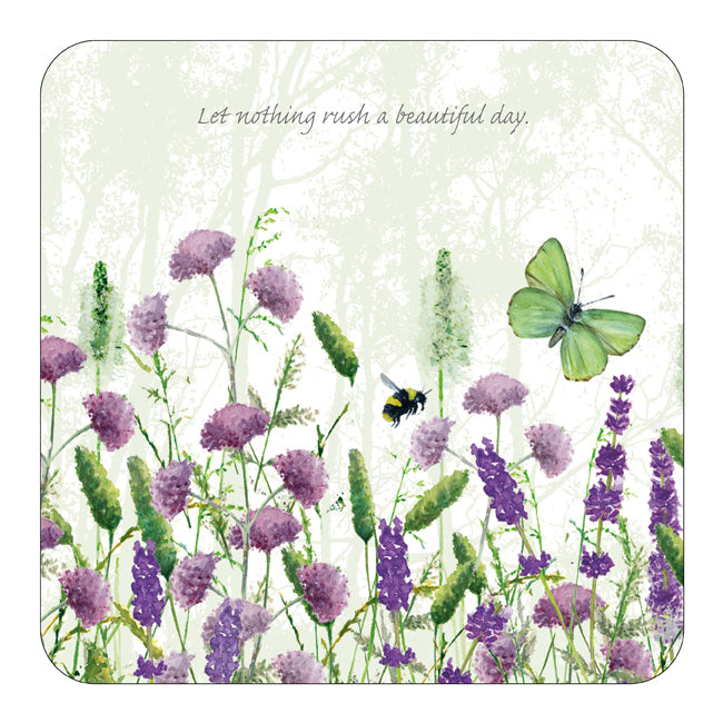 Let Nothing Rush A Beautiful Day Tuppence A Bag Coaster