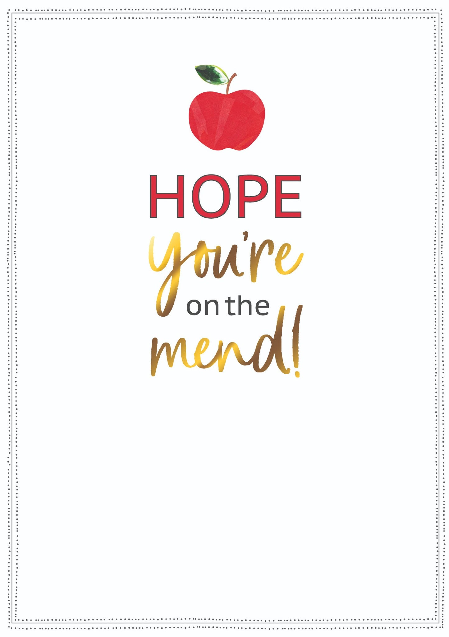 Hope You're On The Mend Get Well Greeting Card