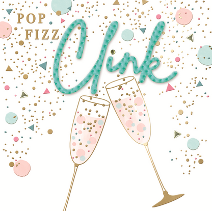 Pop Fizz Clink Bubbles Bright Embellished Birthday Greeting Card